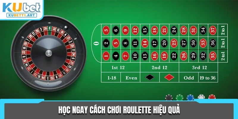 Học ngay cách chơi Roulette hiệu quả